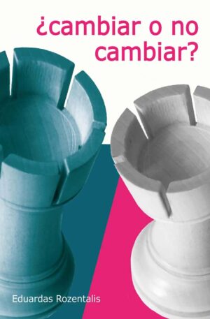 ¿Cambiar o no cambiar?