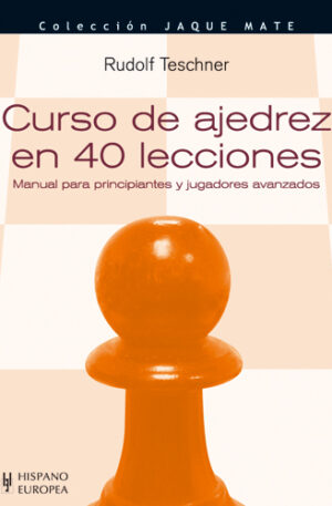 Curso de ajedrez en 40 lecciones