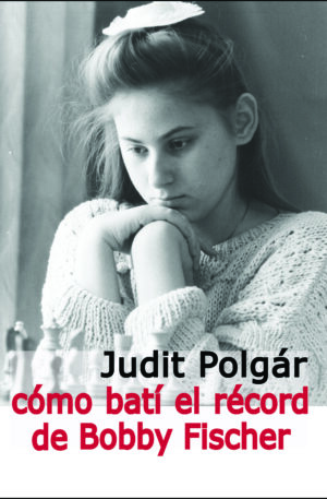 Cómo batí el récord de Bobby Fischer